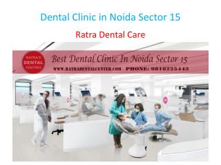 Dental Clinic in Noida Sector 15