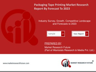 Packaging Tape Printing Market Research Report â€“ Forecast to 2023