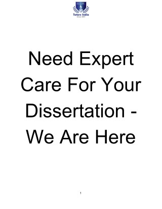 Need Expert Care For Your Dissertation - We Are Here