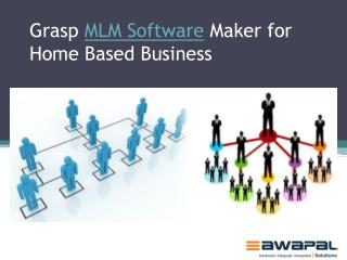 Grasp MLM Software Maker for Home Based Business - Awapal Solutions