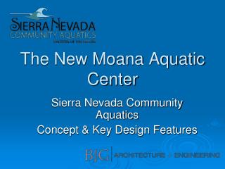 The New Moana Aquatic Center