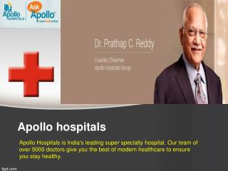 Apollo Hospitals - Super Speciality Hospital in India