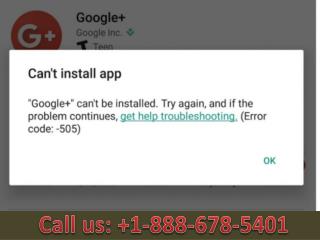 Call 1-888-678-5401 Fix app installation error in google play store