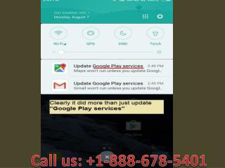 Call 1-888-678-5401 Why can't I download google play services