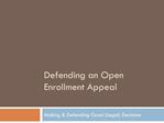 Defending an Open Enrollment Appeal