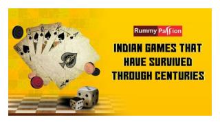 Indian Games that Have Survived Through Centuries!