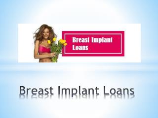 Breast Implant Loans - Financing Breast Surgery