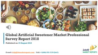 Global Artificial Sweetener Market Professional Survey Report 2018