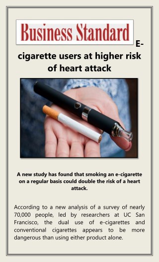 E-cigarette users at higher risk of heart attack