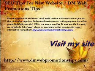 SEO Tips For New Website | DM Web Promotions Tips
