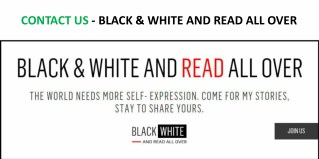 CONTACT US - BLACK & WHITE AND READ ALL OVER