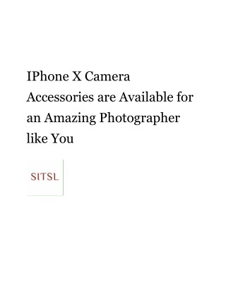 IPhone X Camera Accessories are Available for an Amazing Photographer like You