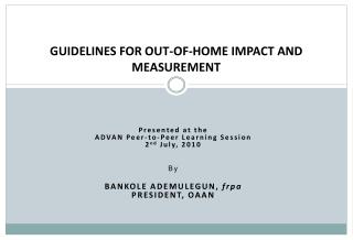 GUIDELINES FOR OUT-OF-HOME IMPACT AND MEASUREMENT