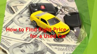 How to Find Right Price for a Used Car