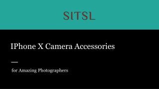 IPhone X Camera Accessories
