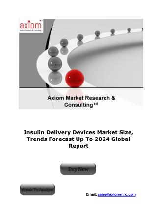 Insulin Delivery Devices Market Report | Growth, Analysis | Forecasts 2024