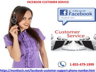 Facebook Customer Service-The most ideal approach to help clients 1-855-479-1999