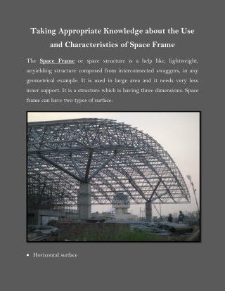 Taking Appropriate Knowledge about the Use and Characteristics of Space Frame