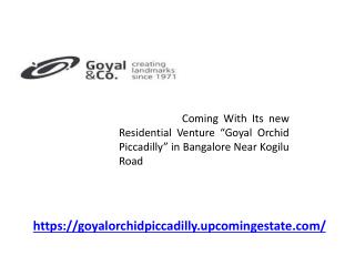 Goyal Orchid Piccadilly Upcoming Project Details