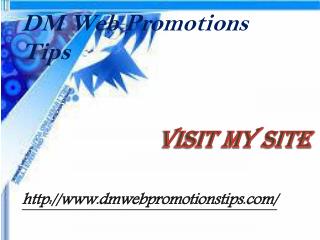 DM Web Promotions Tips