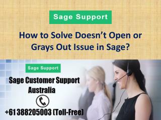 How to Solve Doesnâ€™t Open or Grays Out Issue in Sage?