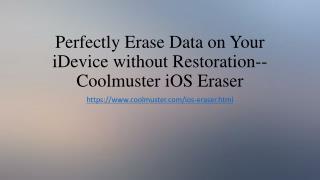 Coolmuster iOS Data Eraser: Delete iPad iPhone iPod Data Permanently