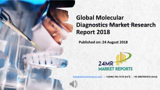 Global Molecular Diagnostics Market Research Report 2018