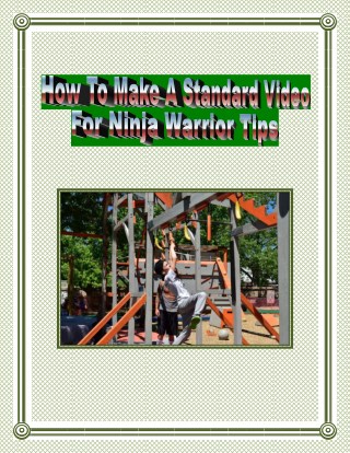 Tips to Make a decent Ninja Warrior submission Video