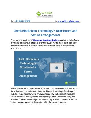Check Blockchain Technologyâ€™s Distributed and Secure Arrangements