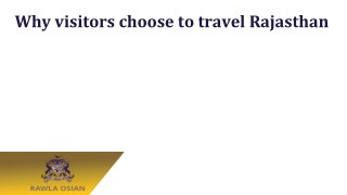 Why visitors choose to travel Rajasthan
