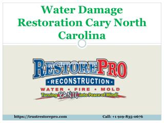 Best Water Damage Restoration Cary North Carolina