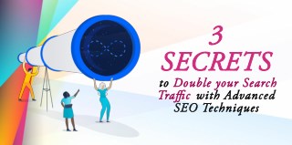 3 SECRETS to Double your Search Traffic with Advanced SEO Techniques