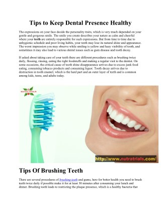 Tips to Keep Dental Presence Healthy