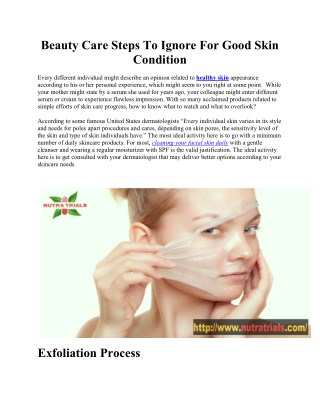 Beauty Care Steps To Ignore For Good Skin Condition