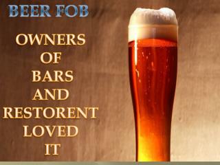 How beer fob can save your ounces of beer?