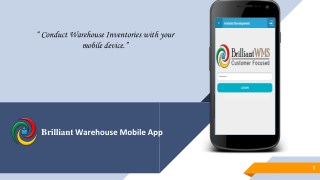 Conduct Warehouse Inventories with your mobile device.