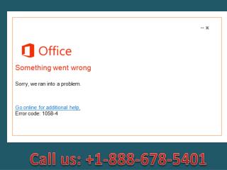 Call 1-888-678-5401 How to fix Microsoft office error code 1058 4