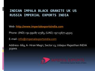 Indian Impala Black Granite UK US Russia Imperial Exports India