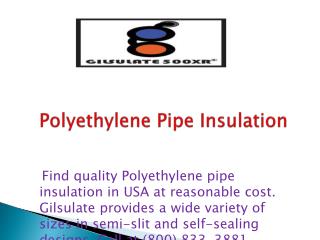 Polyethylene Pipe Insulation