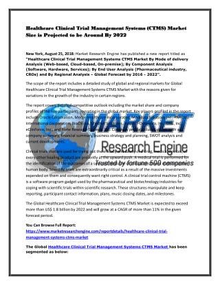 Healthcare Clinical Trial Management Systems (CTMS) Market Size is Projected to be Around By 2022