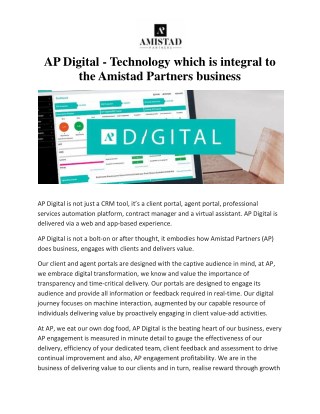 AP Digital - Technology which is integral to the Amistad Partners business