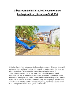 3 bedroom Semi-Detached House for sale Burlington Road, Burnham-Â£499,950