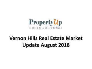Vernon Hills Real Estate Market Update August 2018