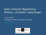 Video Interactie Begeleiding: Effecten, contexten, beperkingen