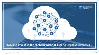 WAYS TO INVEST IN BLOCKCHAIN WITHOUT BUYING CRYPTOCURRENCIES?