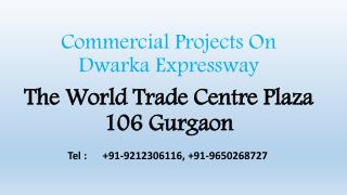 Commercial Projects On Dwarka Expressway