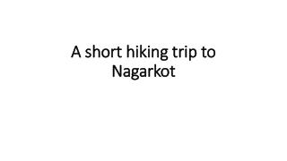 A short hiking trip to Nagarkot