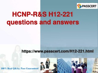 2018 Valid H12-221 HCNP-R&S practice test