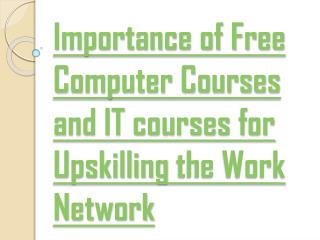Benefits of Free Computer Courses