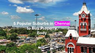 5 Popular Suburbs in Chennai to Buy Property